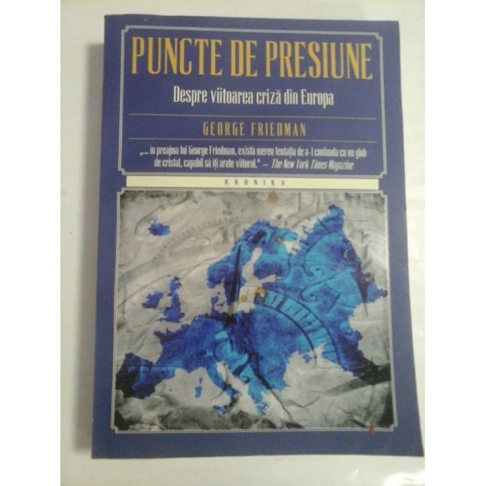 PUNCTE DE PRESIUNE - GEORGE FRIEDMAN